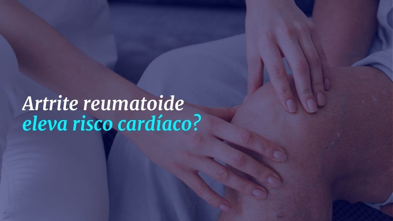 A artrite reumatoide aumenta os riscos de doenças cardíacas? A artrite reumatoide aumenta os riscos de doenças cardíacas?